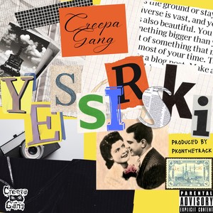 Yessirski (feat. Smitty D, K Dos & BC Willz) (Explicit)