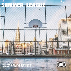 Summer League (Explicit)