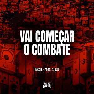 Vai Começar O Combate (Explicit)