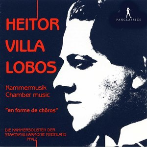 Villa-Lobos: Chamber Works