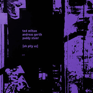 Oh Pity Us (Paddy Steer Mix)