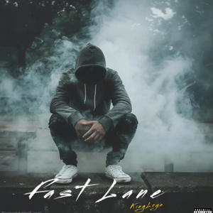 Fast Lane (Explicit)