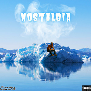 Nostalgia (Explicit)
