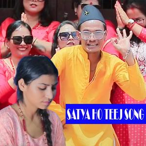 SATYA HO TEEJ SONG