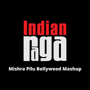 Mishra Pilu (Bollywood Mashup)