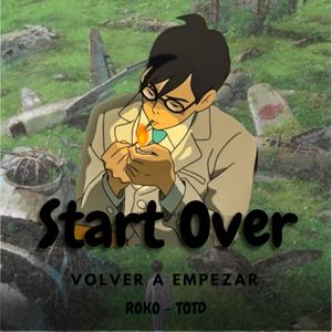 STARTOVER (volver a empezar) (feat. thaeonthedrums)