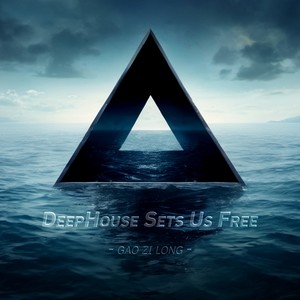 DeepHouse Sets Us Free