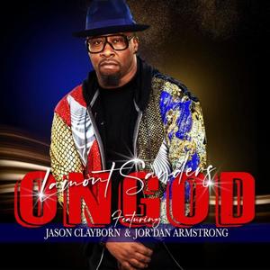 On God (feat. Jason Clayborn & Jor'dan Armstrong)