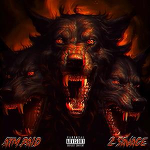 2 Savage (Explicit)