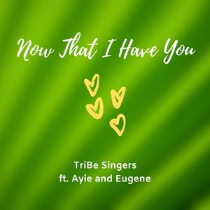 Now That I Have You (Duet Version)