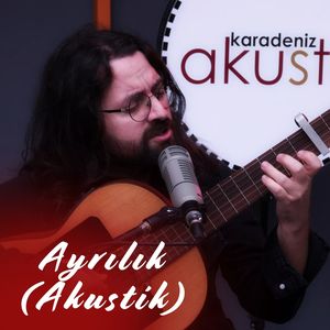 Ayrılık (Akustik)