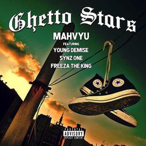 Ghetto Stars (feat. Young Demise, Synz One & Freeza The King) [Explicit]