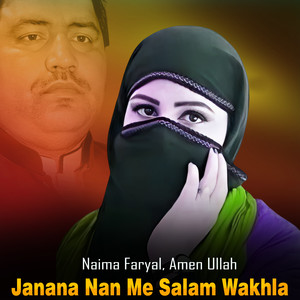 Janana Nan Me Salam Wakhla