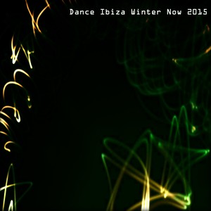 Dance Ibiza Winter Now 2015