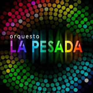 Orquesta La Pesada, Vol. 2