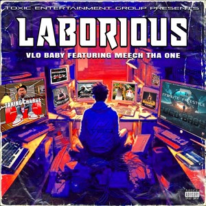 Laborious (feat. Meech Tha One) [Explicit]