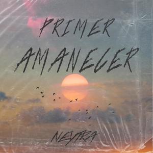 Primer Amanecer (Explicit)