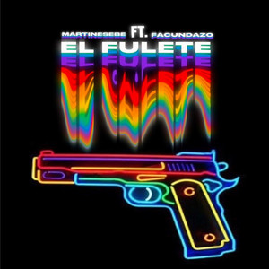 El Fulete (Explicit)