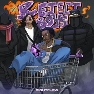 Reject Boyz (Explicit)
