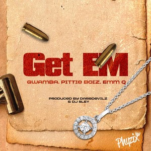 GET EM