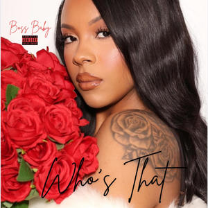 Who's That (Explicit)