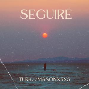 SEGUIRÉ (feat. MASONX3X5)