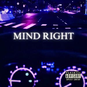 Mind Right (Explicit)