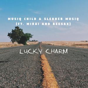 Lucky Charm (feat. Slebheb Musiq, Mirai & BeeSax)