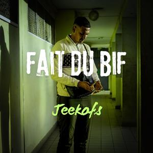 Fait du bif (feat. Iceybeats & Fzed) (Explicit)