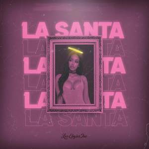 LA SANTA (Explicit)
