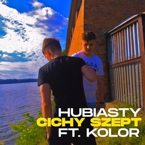 Cichy Szept(feat. Kolor) (Explicit)