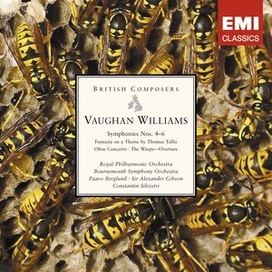Vaughan Williams: Symphonies Nos. 4 - 6, Fantasia on a Theme by Tallis, Oboe Concerto & The Wasps Overture