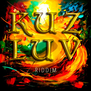 Kuz Luv Riddim