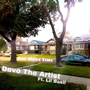 One More Time(feat. Lil Basil) (Explicit)