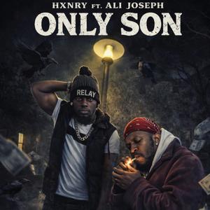 ONLY SON (feat. Ali Joseph) (Explicit)