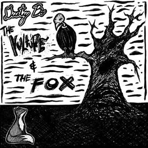 The Vulture & The Fox (Explicit)