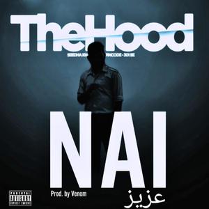 Nai عزیز (Explicit)