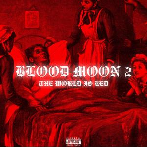 BLOOD MO0ON 2 (Explicit)