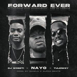 Forward Ever (Explicit)