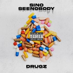 Drugz (Explicit)