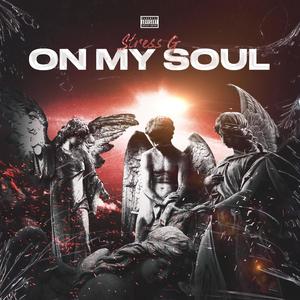 ON MY Soul (Explicit)