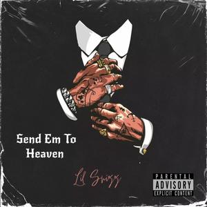 Send Em To Heaven (feat. Blueface) (Explicit)