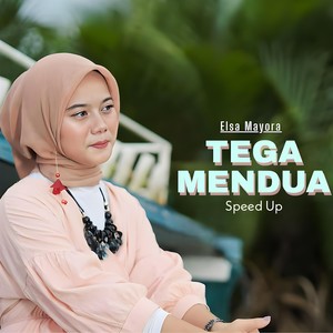 Tega Mendua (Speed Up)