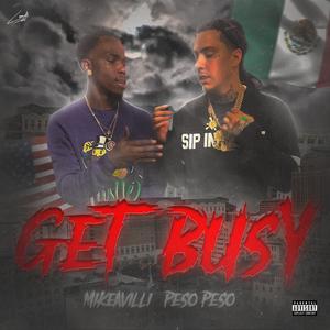 Get busy (Explicit)