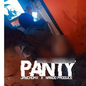 PANTY (feat. JAYCKO MX) [Explicit]