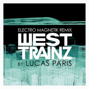West Trainz (Remix)
