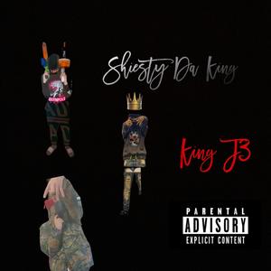 Shiesty Da King (Explicit)