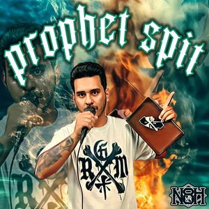 Prophet Spit