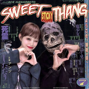 SWEET STICKY THANG!!! (Acoustic)