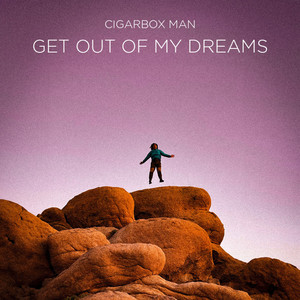 Get Out Of My Dreams (Explicit)